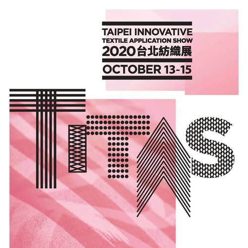 TAIPEI INNOVATIVE TEXTILE APPLICATION SHOW (TITAS) 2020 - HIPSTER TAIPEI INNOVATIVE TEXTILE APPLICATION SHOW (TITAS) 2020 - HIPSTER
